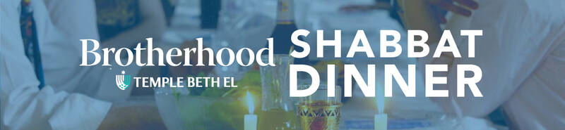 Banner Image for Brotherhood Shabbat Dinner