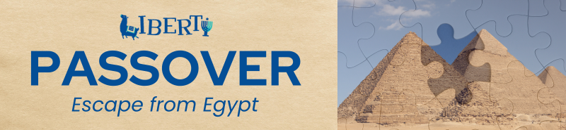 Banner Image for LIBERTY Passover: Escape From Egypt