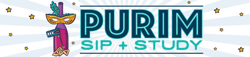 Banner Image for Purim Sip & Study