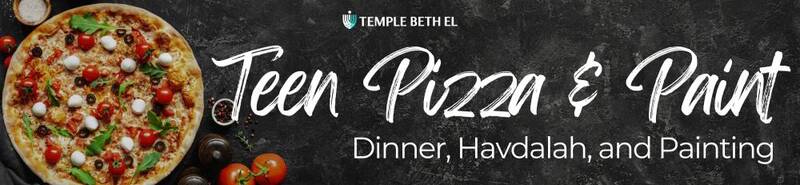 Banner Image for S'lichot Teen Pizza and Paint: Dinner, Havdalah, and Painting